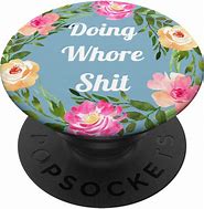 Image result for Popsockets for Phones Swearing
