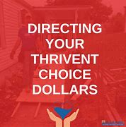 Image result for Thrivent Financial Choice Dollars Logo