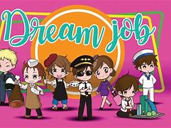 Image result for Dream Job Cartoon