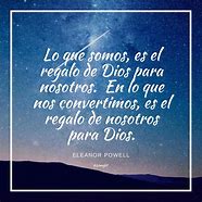 Image result for Frases Bonitas De Dios