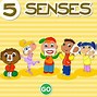 Image result for 5 Senses Song