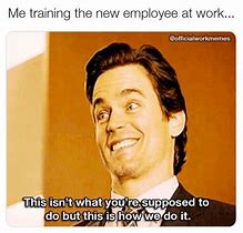 Image result for Daily Work Memes