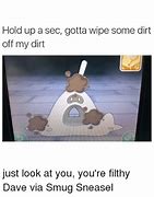 Image result for Wiping Dirt in Hand Meme