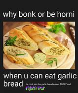Image result for Book of Mormon Garlic Bread Meme