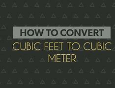 Image result for 1 Cubic Meter to Feet