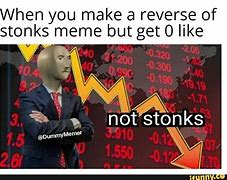Image result for Stocks Reverse Meme