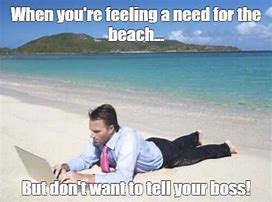 Image result for Beach Office Meme