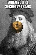 Image result for Leonardo Da Vinci Memes