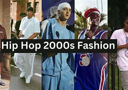 Image result for 2000s Hip Hop Fashion