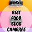 Image result for Camera Set Up for Taking Food Pictures