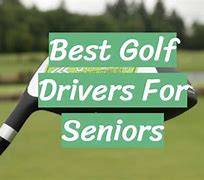Image result for Best Driver for Seniors