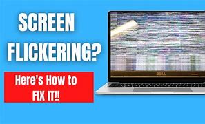 Image result for Fix Screen Flickering in Windows 10