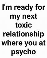 Image result for Toxic Relationship Meme