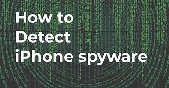 Image result for 2019 iPhone Spyware