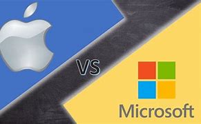 Image result for Microsoft vs Apple