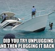 Image result for Broken Boat Meme