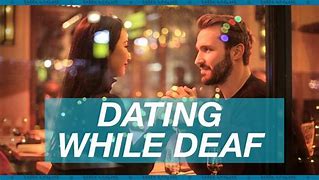 Image result for Deaf Dating Wallpaper