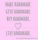 Image result for Handmade Slogans and Sayings