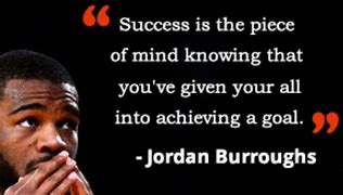 Image result for Jordan Burroughs Quotes