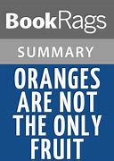 Image result for Oranges Are Not the Only Fruit