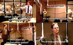 Image result for It's Your Birthday Office Meme