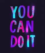 Image result for You Can Do It Animal Meme