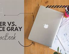 Image result for Apple MacBook Space Gray vs Silver