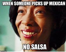 Image result for No Salsa Meme