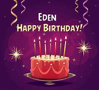 Image result for Happy Birthday Eden