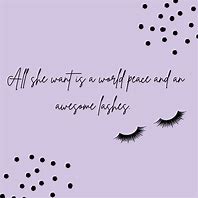 Image result for Cute Lash Quotes