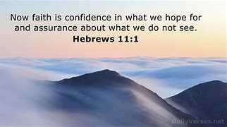 Image result for Hebrews Chapter 11 Verse 1
