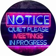 Image result for Quiet Meeting in Progress Sign