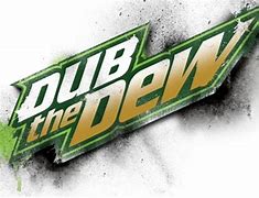 Image result for Dub the Dew Meme