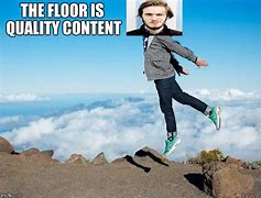 Image result for My Quality Content Meme