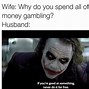 Image result for Casino Memes Funny