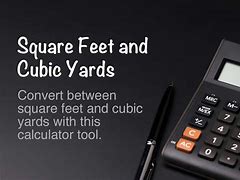 Image result for Feet to Cubic Yard Calculator