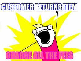 Image result for Charge Fee Meme