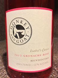 Image result for Donkey Goat Grenache Gris Isabel's Cuvee Gibson Ranch