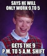 Image result for 9 to 5 Meme