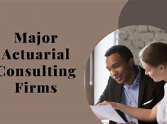 Image result for Best Actuarial Consulting Firms