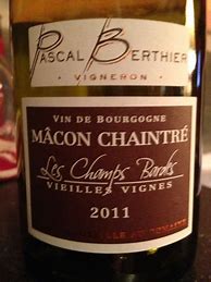 Image result for Pascal Berthier Macon Chaintre Vieilles Vignes