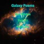 Image result for Space Galaxy Poems