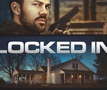 Image result for Locked in Movie Cast
