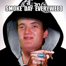 Image result for Smoke Weed Grenade Meme