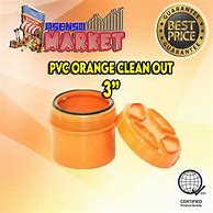 Image result for PVC Clean Out 3 Orange