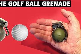 Image result for Golf Ball Grenade