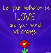 Image result for Motivatio Love