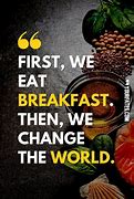 Image result for Eat Food Quotes