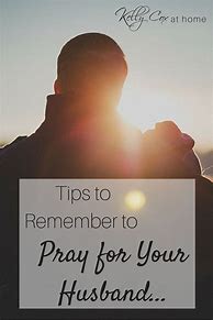 Image result for Praying for Your Husband