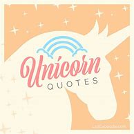 Image result for Small Quotes On Unicorn